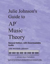 Julie Johnson's Guide to AP Music Theory